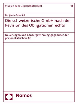 cover image of Die schweizerische GmbH nach der Revision des Obligationenrechts